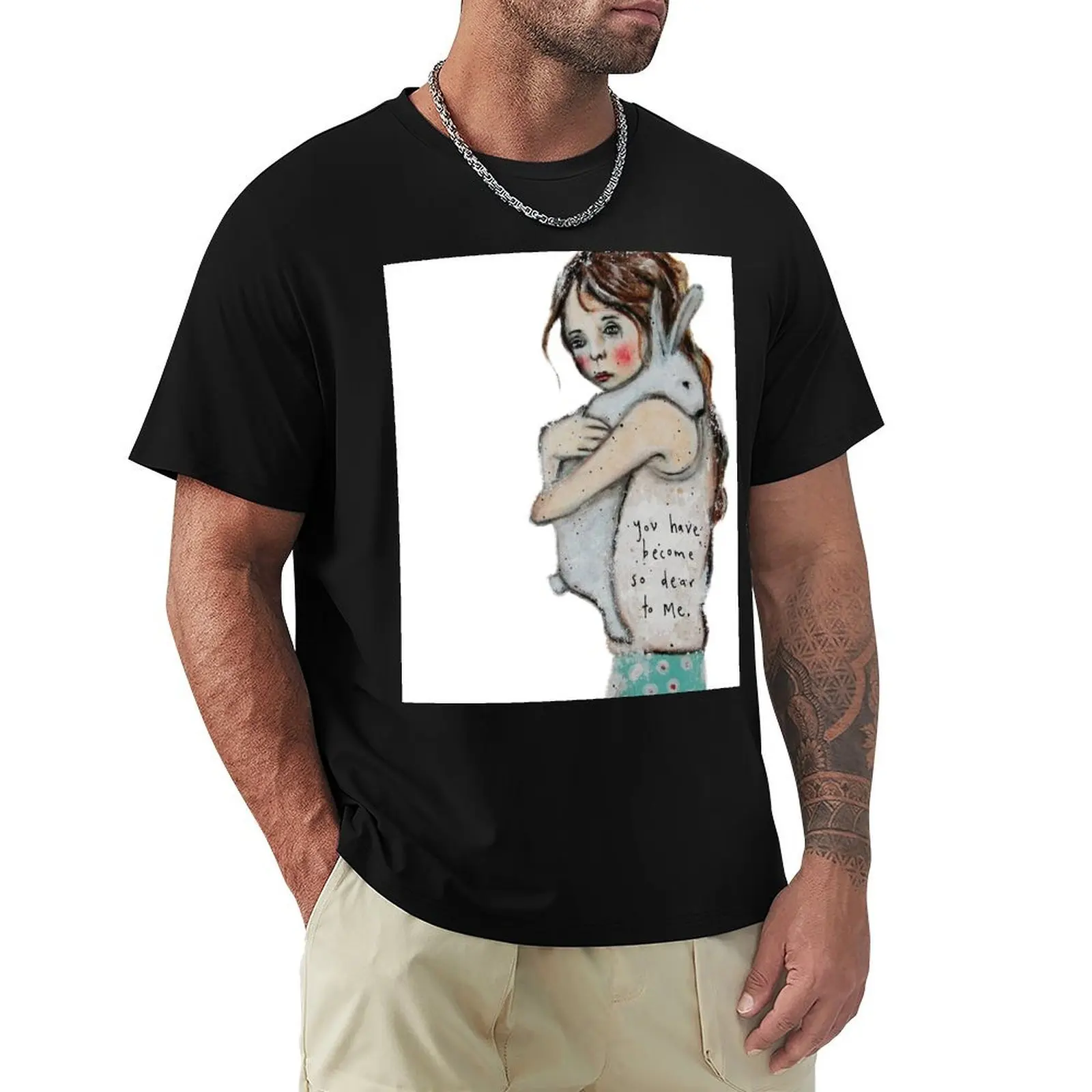 Tu es devenu si cher à moi - T-shirt avec motif original