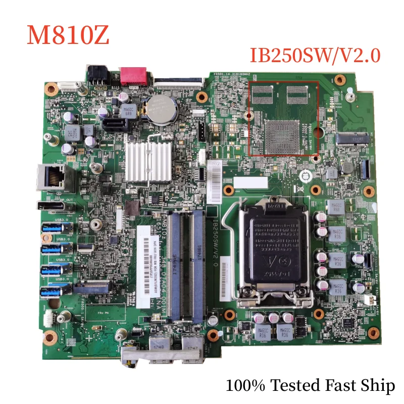 

IB250SW/V2.0 For Lenovo Thinkcentre M810Z AIO Motherboard 16519-1M LGA1151 DDR4 Mainboard 100% Tested Fast Ship