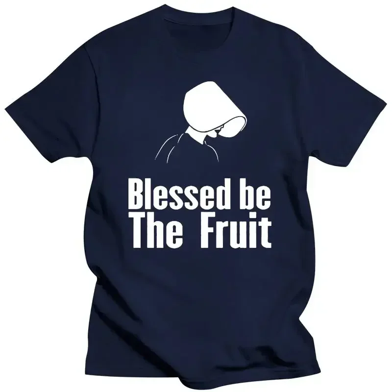 Men T Shirt Sleaford Mods Punk Clothing The Handmaids Tale Blessed Be The Fruit TV Series Unisex T-Shirt Haraguku