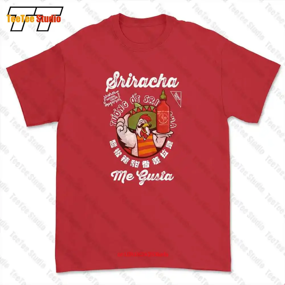 تي شيرت Me Gusta Sriracha Hot Chili Sauce تي شيرت 5ZWS
