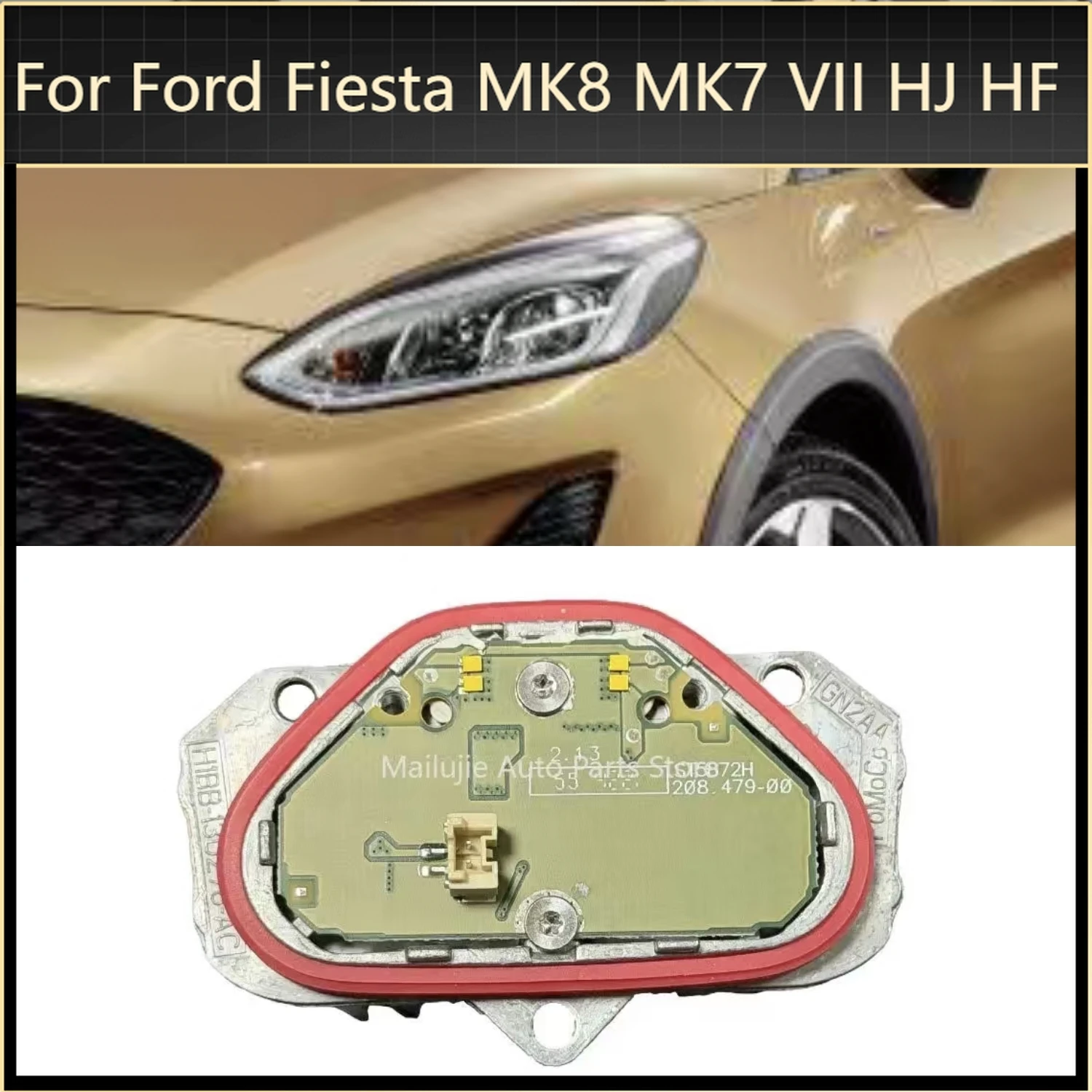 

For Ford Fiesta MK8 MK7 VII HJ HF OE H1BB13D278AC LED Headlight Daytime Running Light Source Driver Control Module