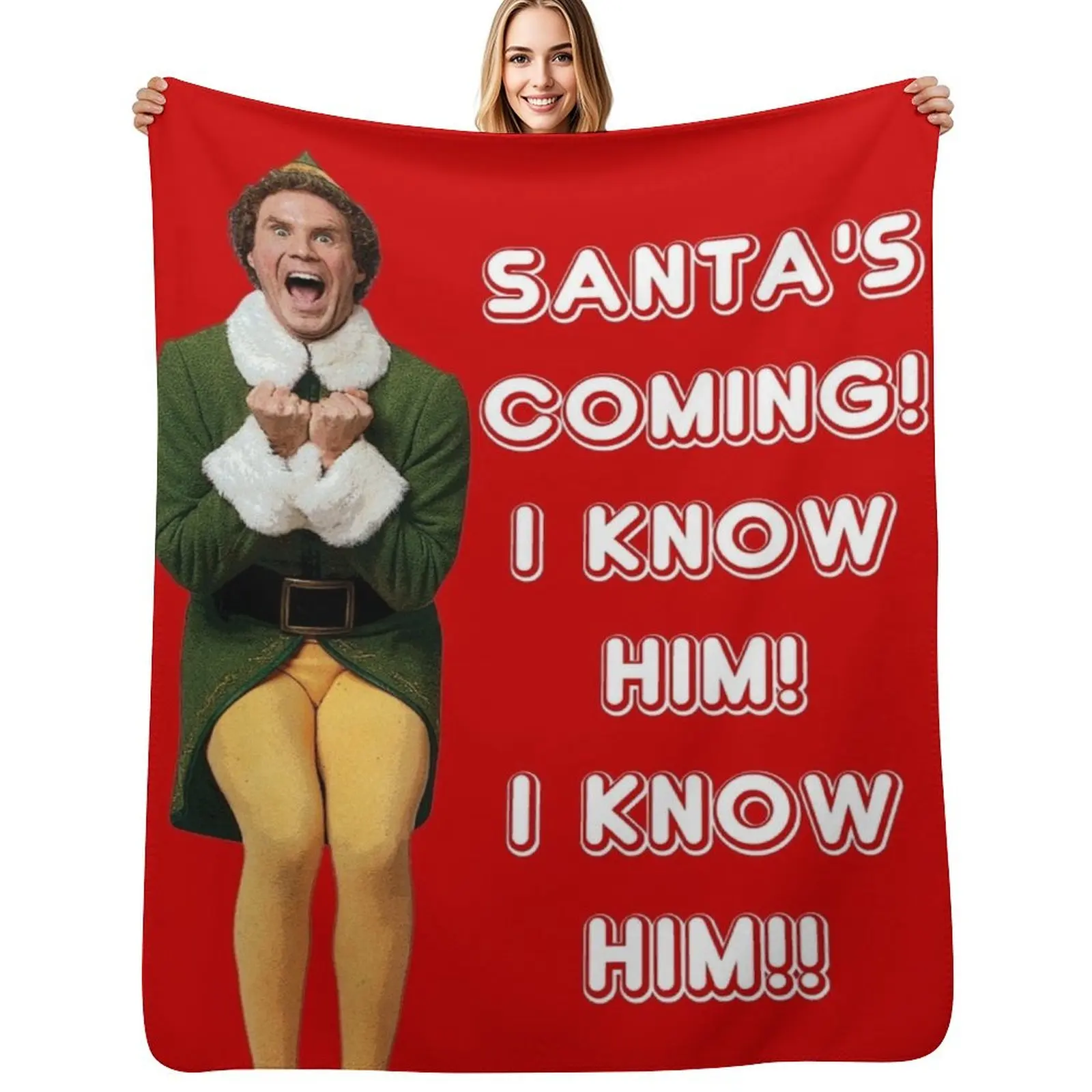 

SANTA'S COMING! I KNOW HIM! Elf The Movie Will Ferrell Buddy Christmas Throw Blanket Luxury St Loose Moving Blankets