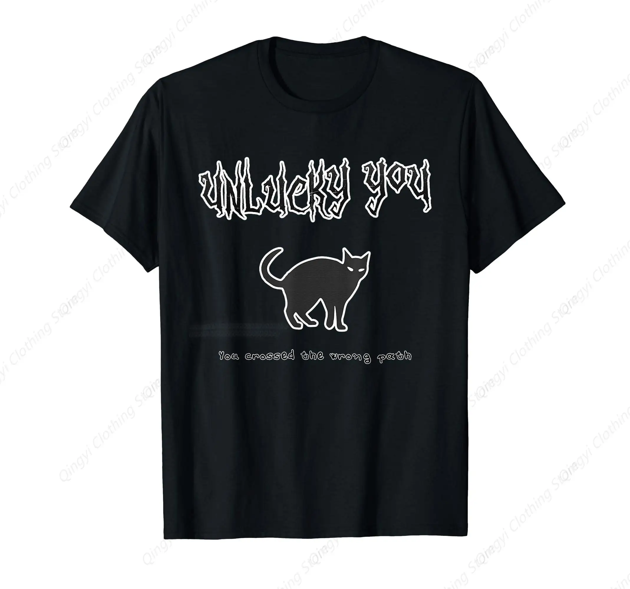 Unlucky You Black Cat Bad Luck Halloween Party Costume Shirt