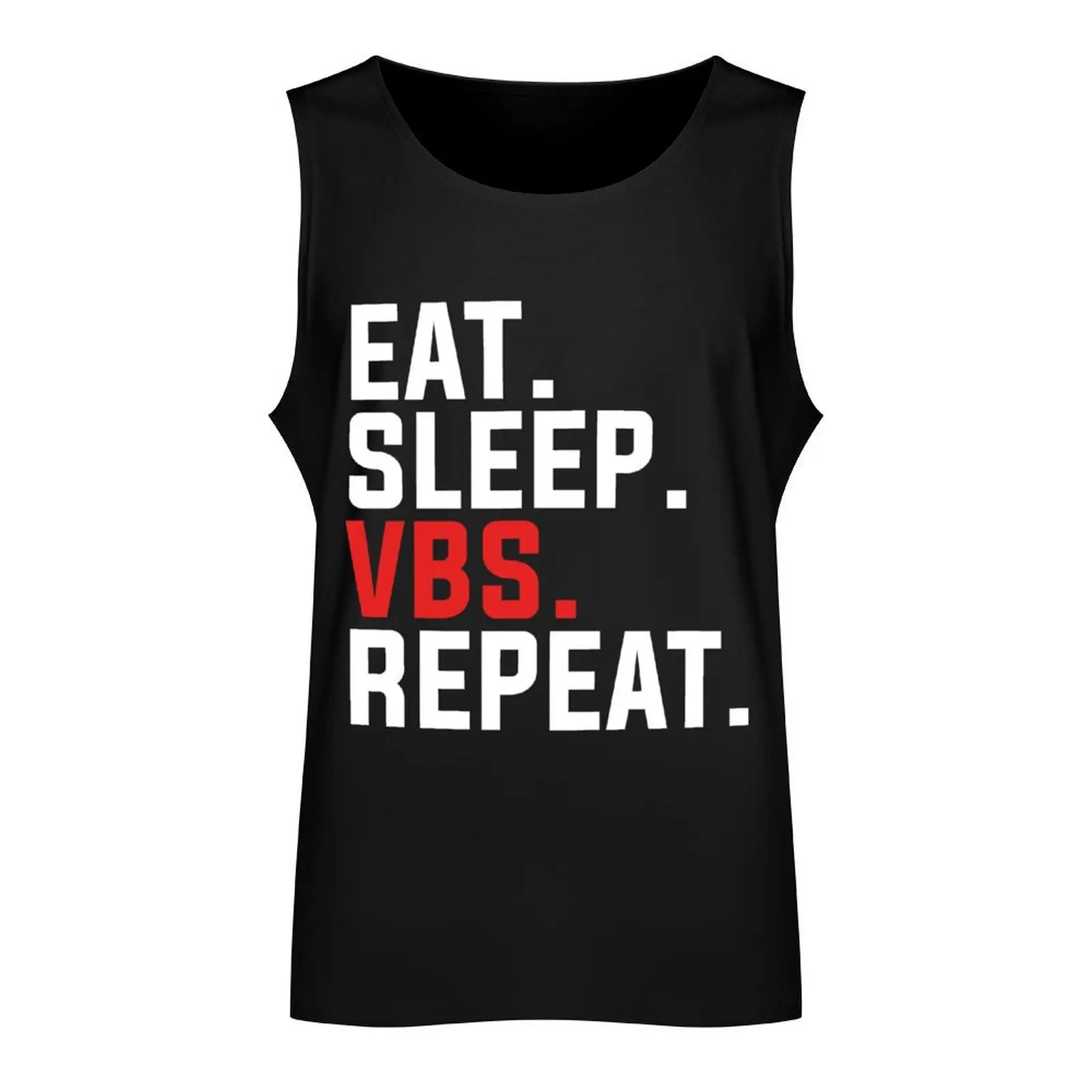 Eat sleep vbs repeat I love vbs tshirt vbs is fun! Tank Top bodybuilding t-shirt Sports shirt man