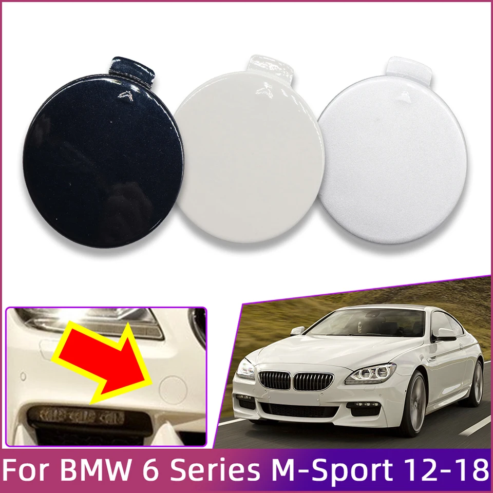 

Front Bumper Towing Hook Cover Cap For BMW 6 Series F06 F12 F13 M-Sport 2013-2018 Hauling Trailer Shell Bumper Decoration Lid