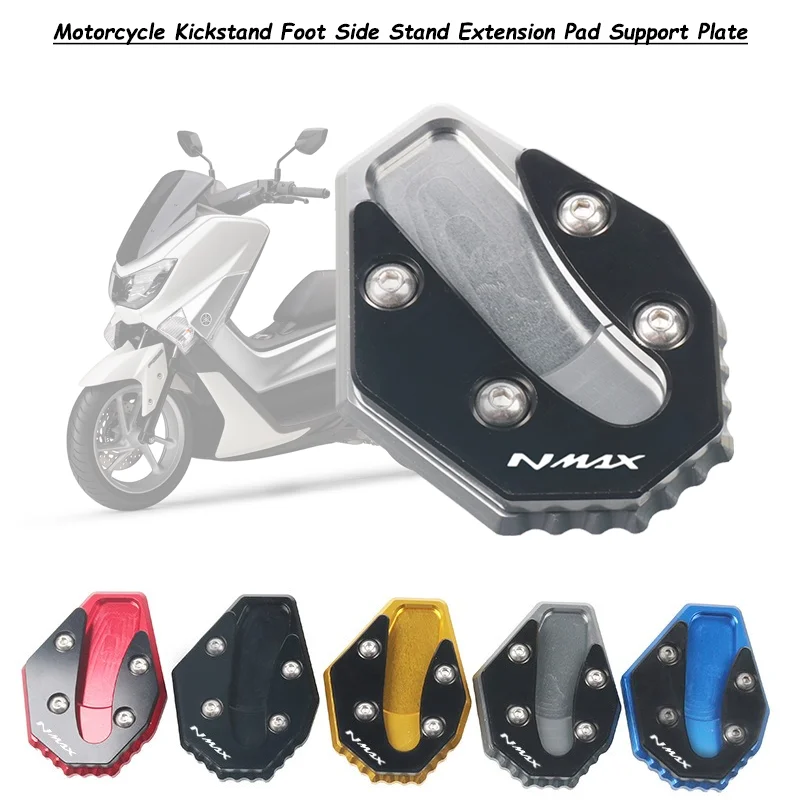 

For YAMAHA N-MAX NMAX 155 125 NMAX125 NMAX155 2020 2021 2022 2023 Kickstand Accessories CNC Aluminium Side Stand Extension Pad