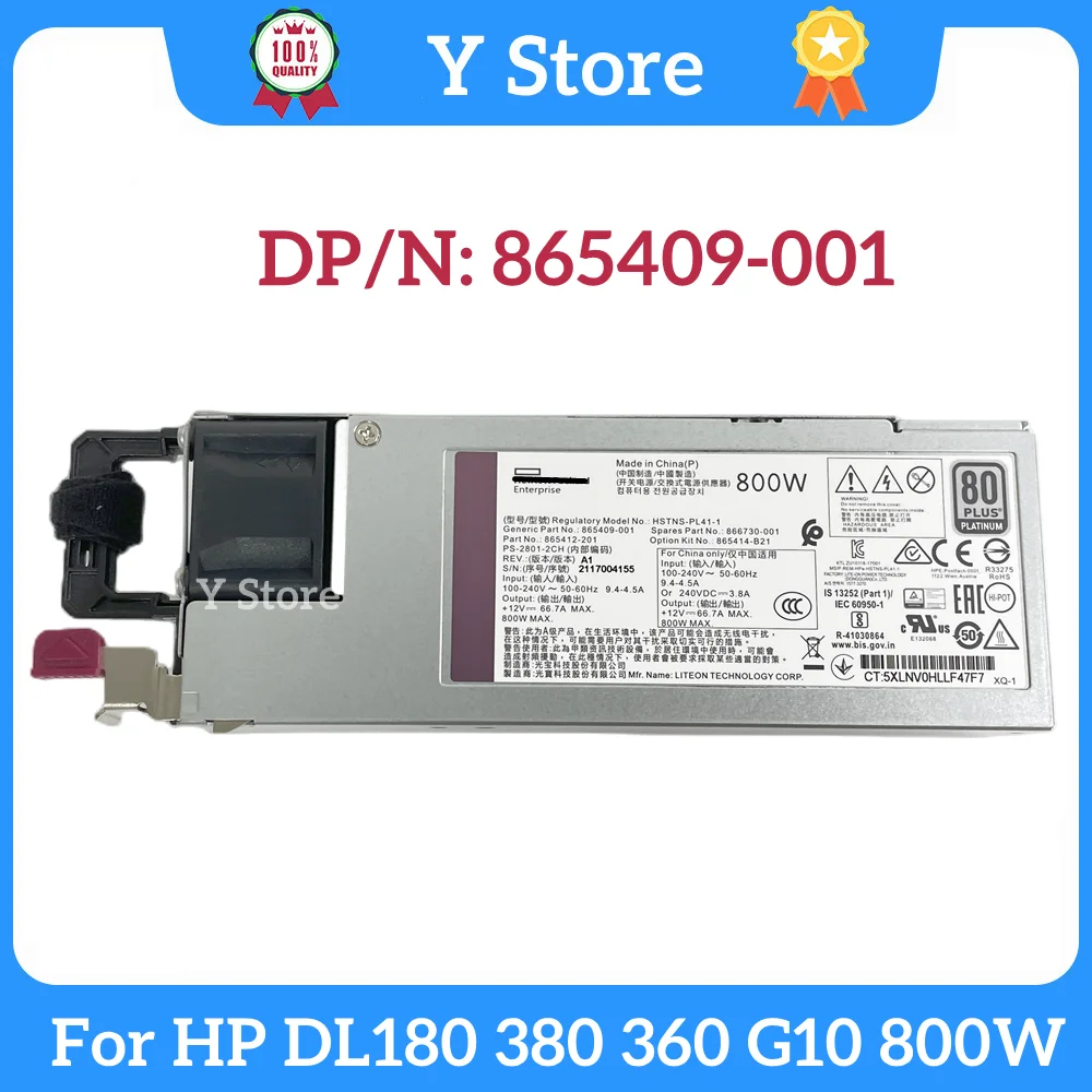 

Y Store Original For HP DL180 380 360 G10 800W Switching Power Supply HSTNS-PC41 865414-B21 865409-001 866730-001 865412-101