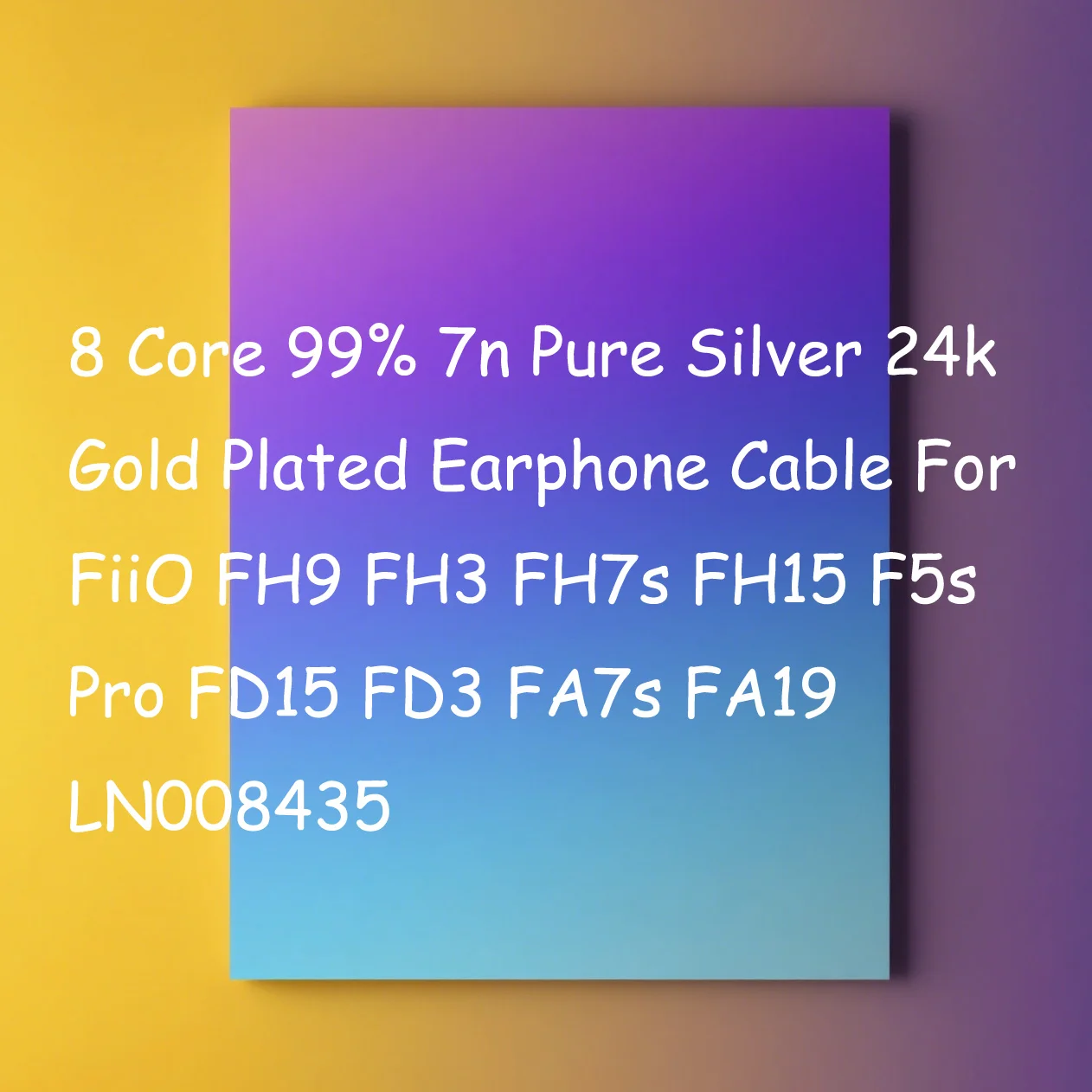 8 Core 99% 7n เงิน 24k Gold Plated สายหูฟังสําหรับ FiiO FH9 FH3 FH7s FH15 F5s Pro FD15 FD3 FA7s FA19 LN008435