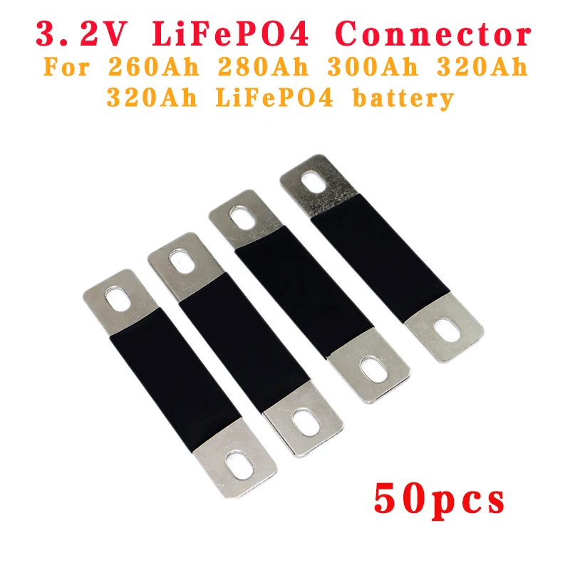 

New 50pcs Bus Bars Connector Copper Nickel-Plated for Lifepo4 Cell 3.2V 260ah 280ah 300ah 310ah 320ah Lithium battery Busbar