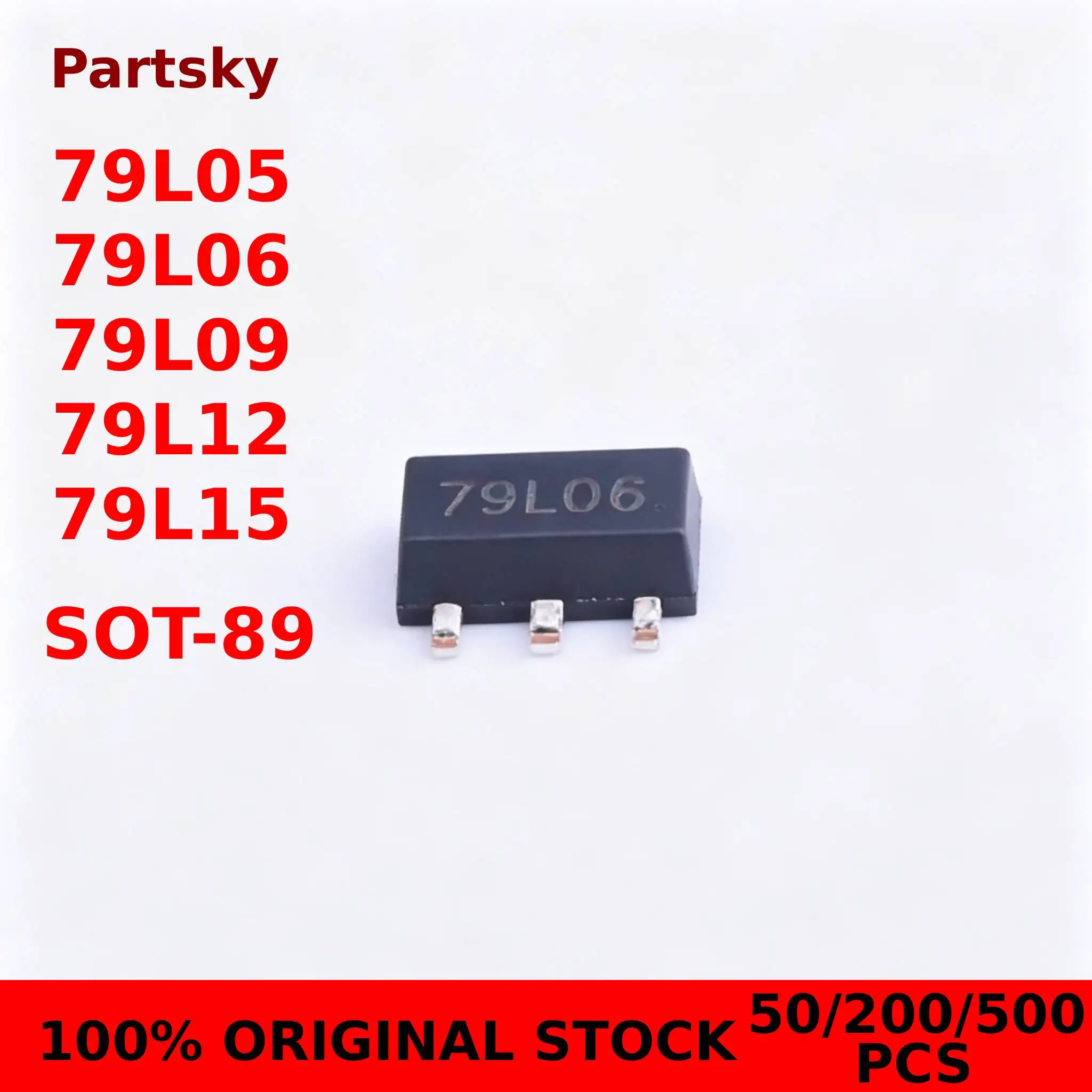 50/200/500PCS NEW 79L05 79L06 79L09 79L12 79L15 TL431 SOT89 SOT SMD SOT-89 Triode NEW ORIGINAL IN STOCK