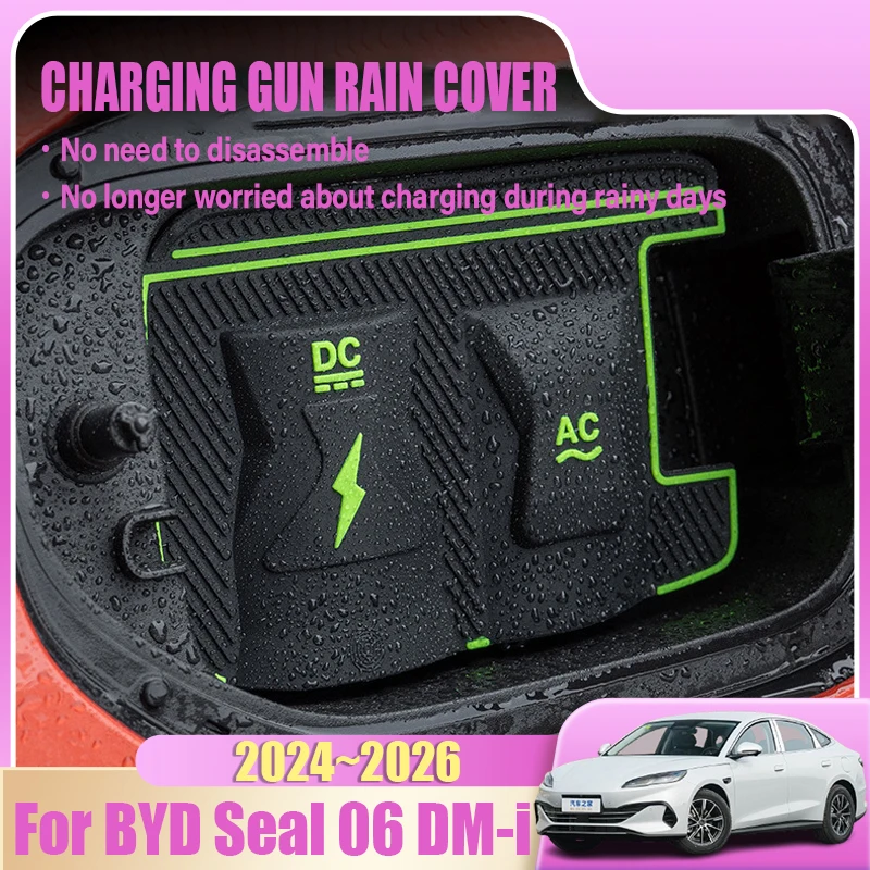 

EV Charging Gun Waterproof Protect Case For BYD Seal 6 06 DM i Accessorie 2024~2026 New Energy Car Charging Rain Cover Auto Part