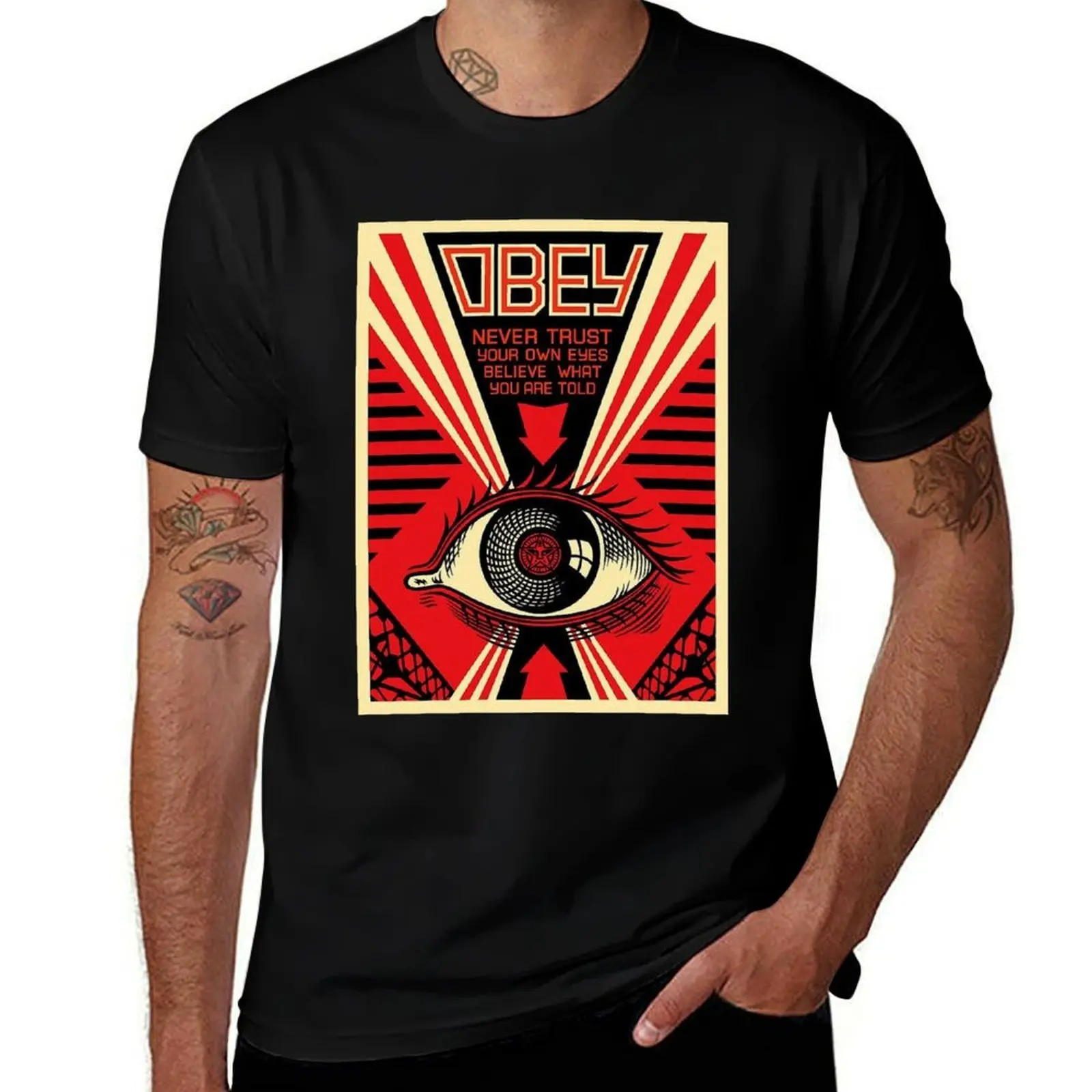 shepard fairey-Never trust your own eyes believe what you are told T-Shirt man t shirt designer T-Shirt