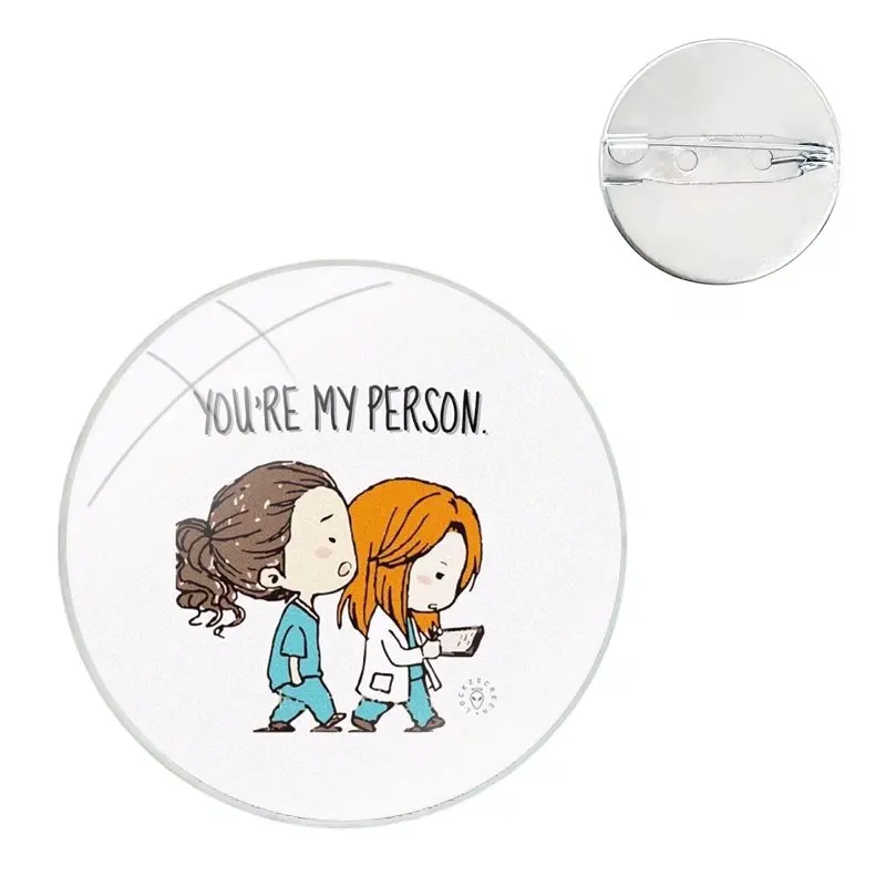 You are My Person Gray Anatomy Badge Brooch Pin Accessories For Clothes Backpack Decoration gift