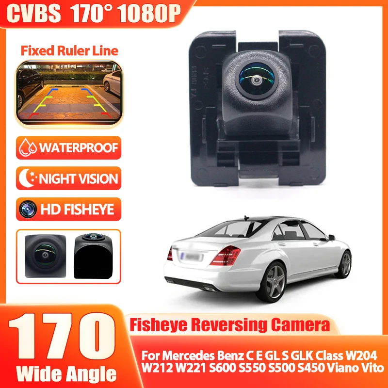 

Камера заднего вида HD 1080P с углом обзора 170 градусов для Mercedes Benz C, E, GL, S, GLK класса W204, W212, W221, S600, S550, S500, S450, Viano, Vito