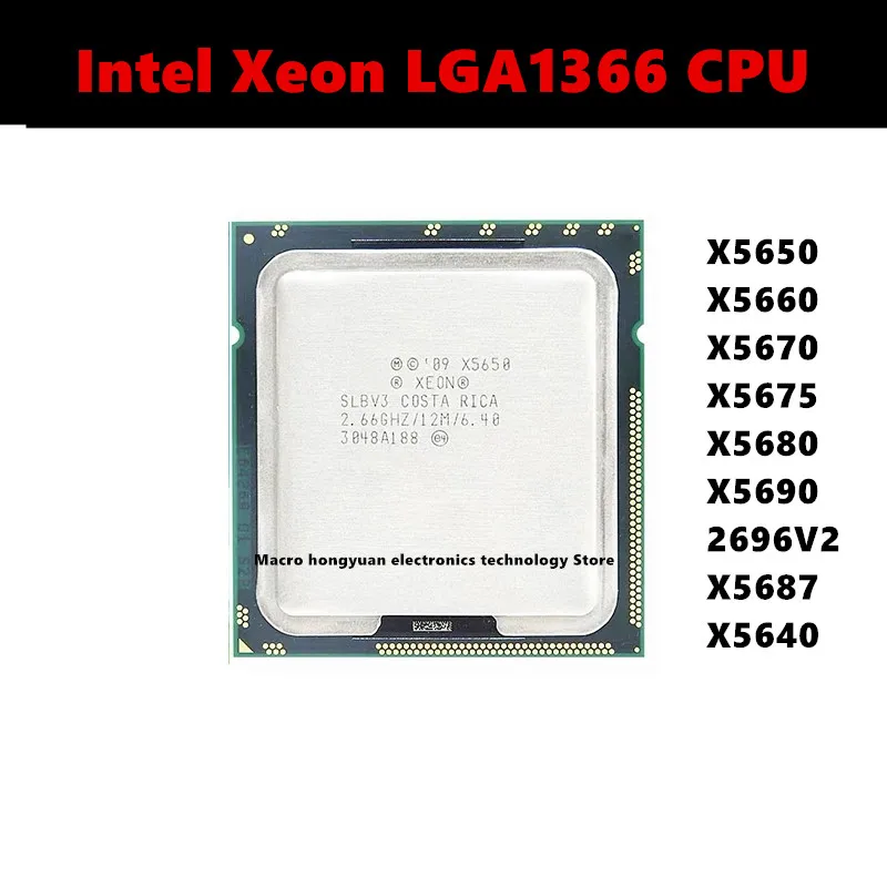 Xeon LGA1366 CPU X5650 X5660 X5670 X5675 X5680 X5690 2696V2 X5687 L5640