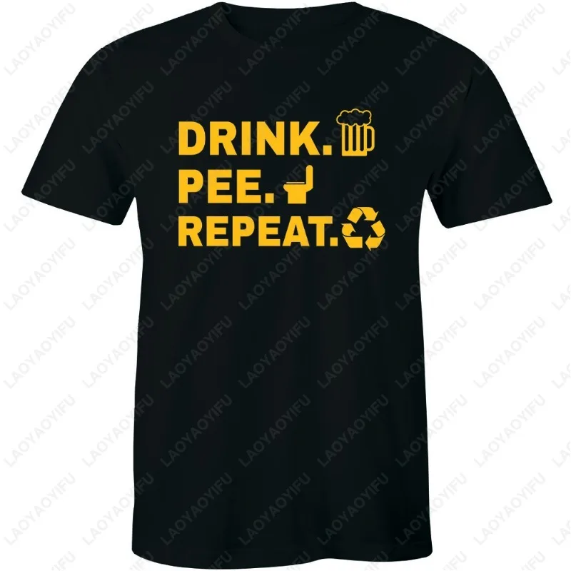 Drink Pee Repeat Men Women Cotton Clothing Funny Beer Drinking Friend Alcohol Party Tees Unique Humor New Style Novelty Tshirt