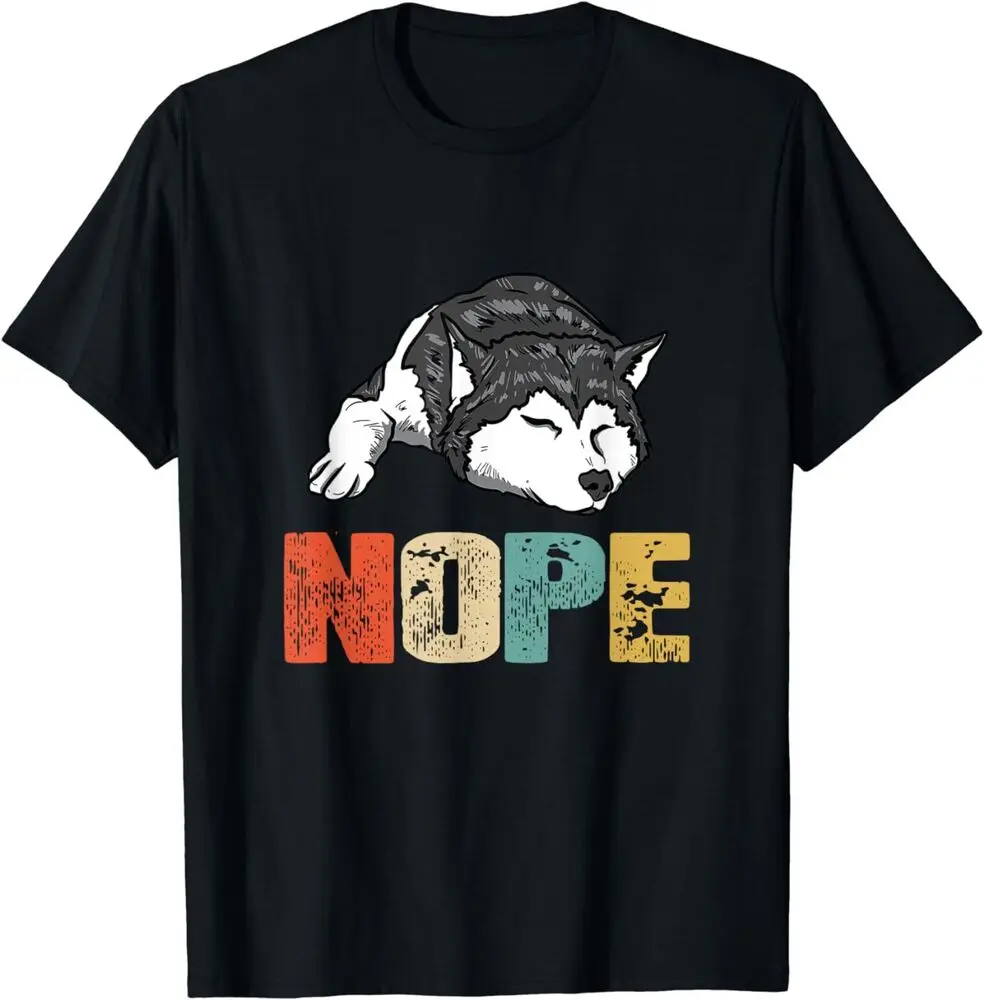 

Vintage Nope Funny Siberian Husky Dog Lover Unisex T-Shirt for Men Women Summer Tees Cotton