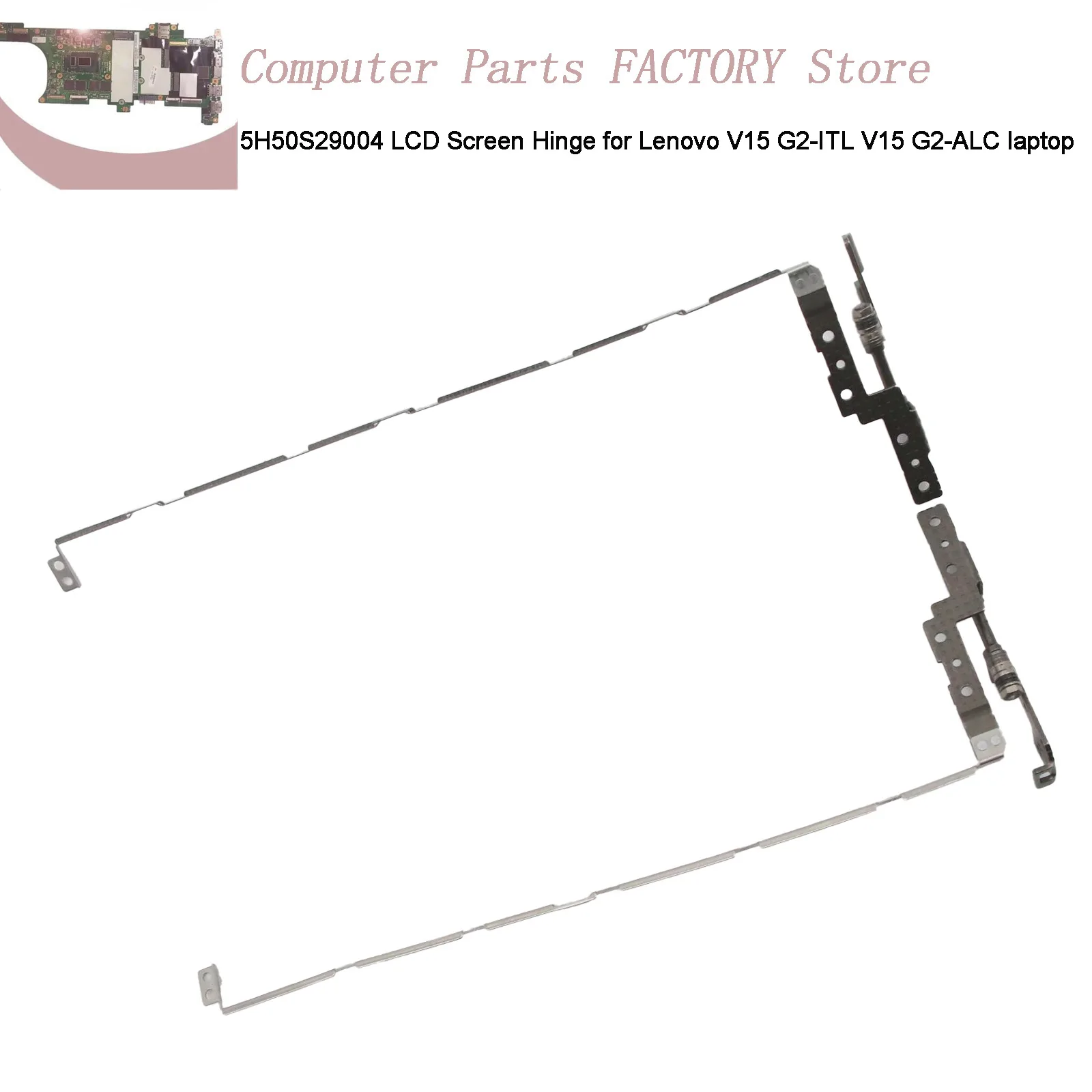 

5H50S29004 LCD Screen Hinge for Lenovo V15 G2-ITL V15 G2-ALC laptop