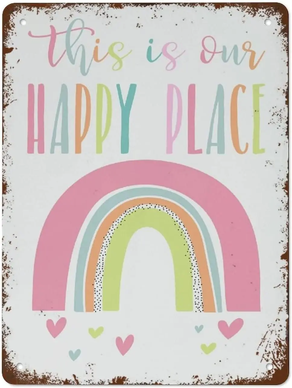 

Funny Vintage Tin Metal Sign This is Our Happy Place Rainbow Print Girls Room Decor Playroom Decor 16x12 Inch Suitable