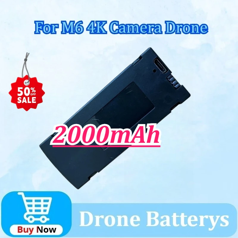 

For M6 4K Camera Drone Newly Upgraded 3.7V 2000mAh Rechargeable Drone Battery Spare Lipo Battery Accessories Parts