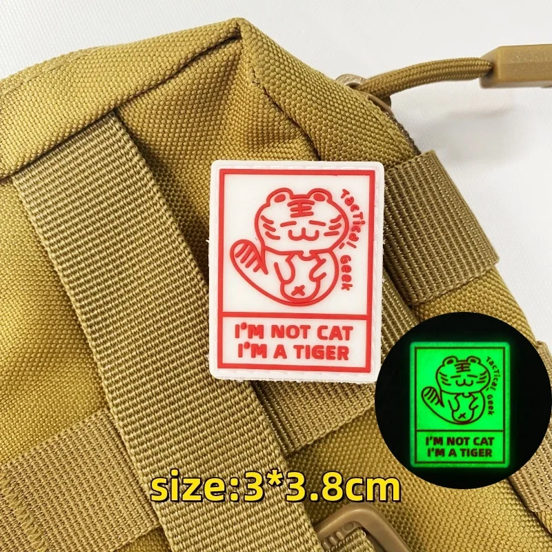 

TACTICAL GEEKS PVC Hook&Loop Patch Luminous I'm Not A Cat I'm A Tiger Morale Badge Tactical Accessories Backpack Stickers