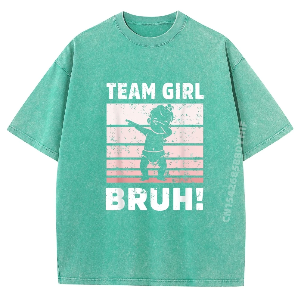 فريق العائلة فتاة Bruh الجنس تكشف إعلان الحفلة الجرافيك قمصان رجالي غير تقليدي غسلها Camiseta Masculina الفاخرة