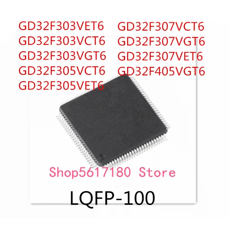 10PCS GD32F303VET6 GD32F303VCT6 GD32F303VGT6 GD32F305VCT6 GD32F305VET6 GD32F307VCT6 GD32F307VGT6 GD32F307VET6 GD32F405VGT6 IC