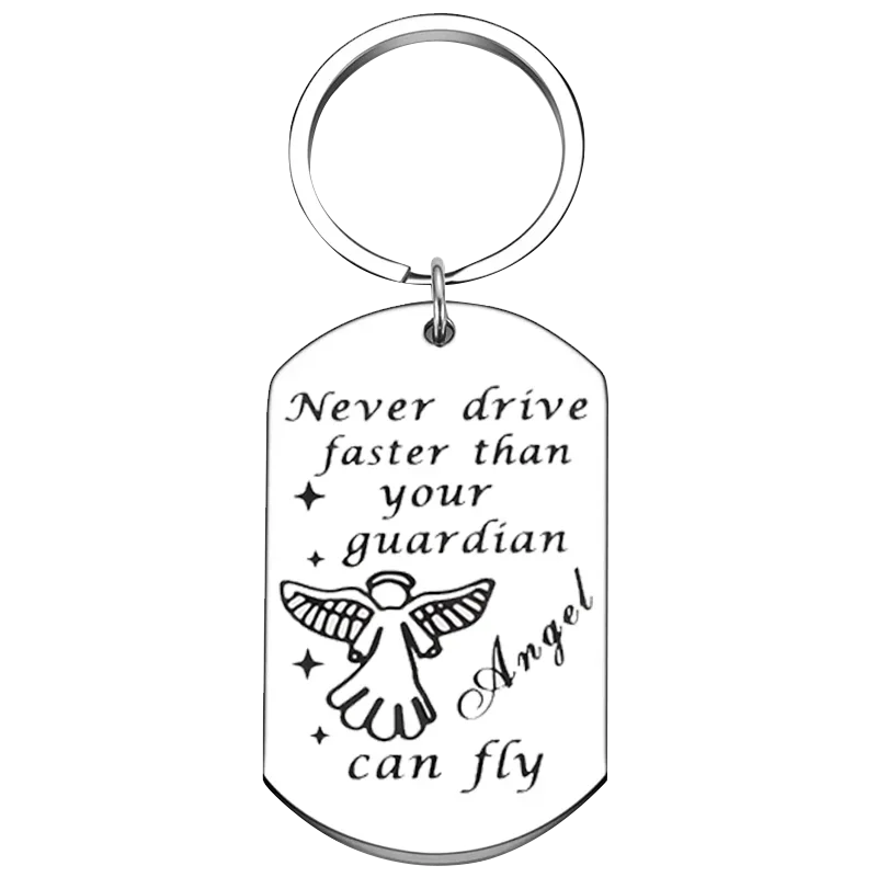 Never Drive Faster Than Your Guardian Angel can Fly Keychain Pendant Drive Safe Key Chain New Driver Gifts