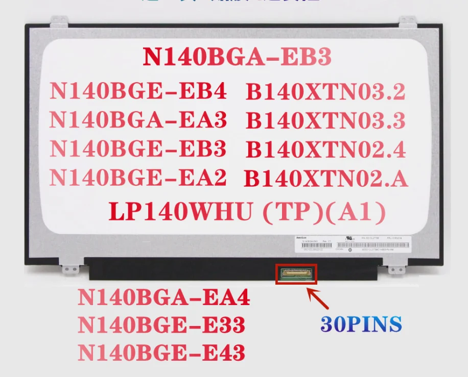 

NEW 14.0 Slim Laptop LCD Screen N140BGE-EB3 NT140WHM-N41 N31 N44 N140BGA-EA4 EA3 B140XTN02.E B140XTN02.A 30 Pin Display Matrix