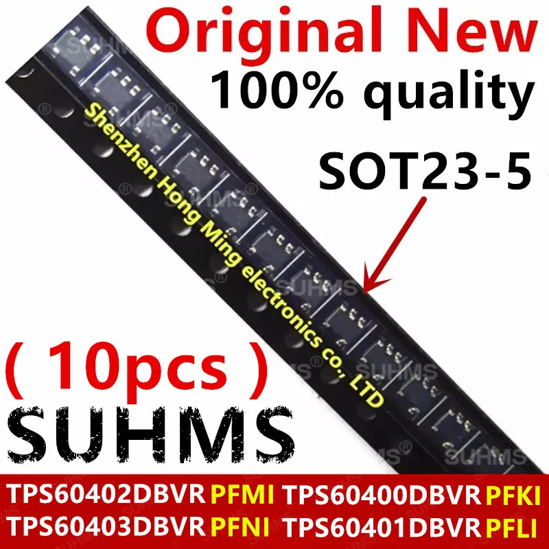 (10piece)New TPS60400DBVR TPS60400 PFKI TPS60401DBVR TPS60401 PFLI TPS60402DBVR TPS60402 PFMI TPS60403DBVR TPS60403 PFNI sot23-5