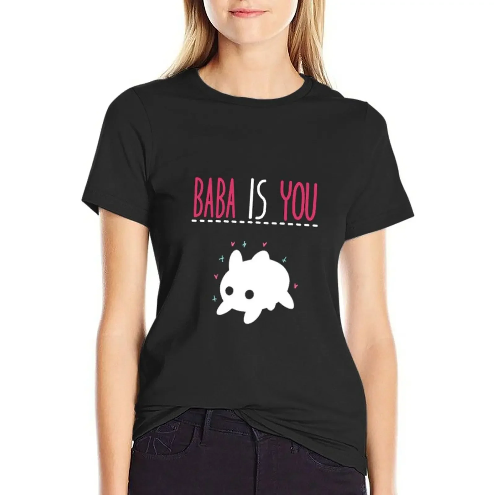 

baba is you T-Shirt summer tops cute clothes tops new edition t shirts for Women