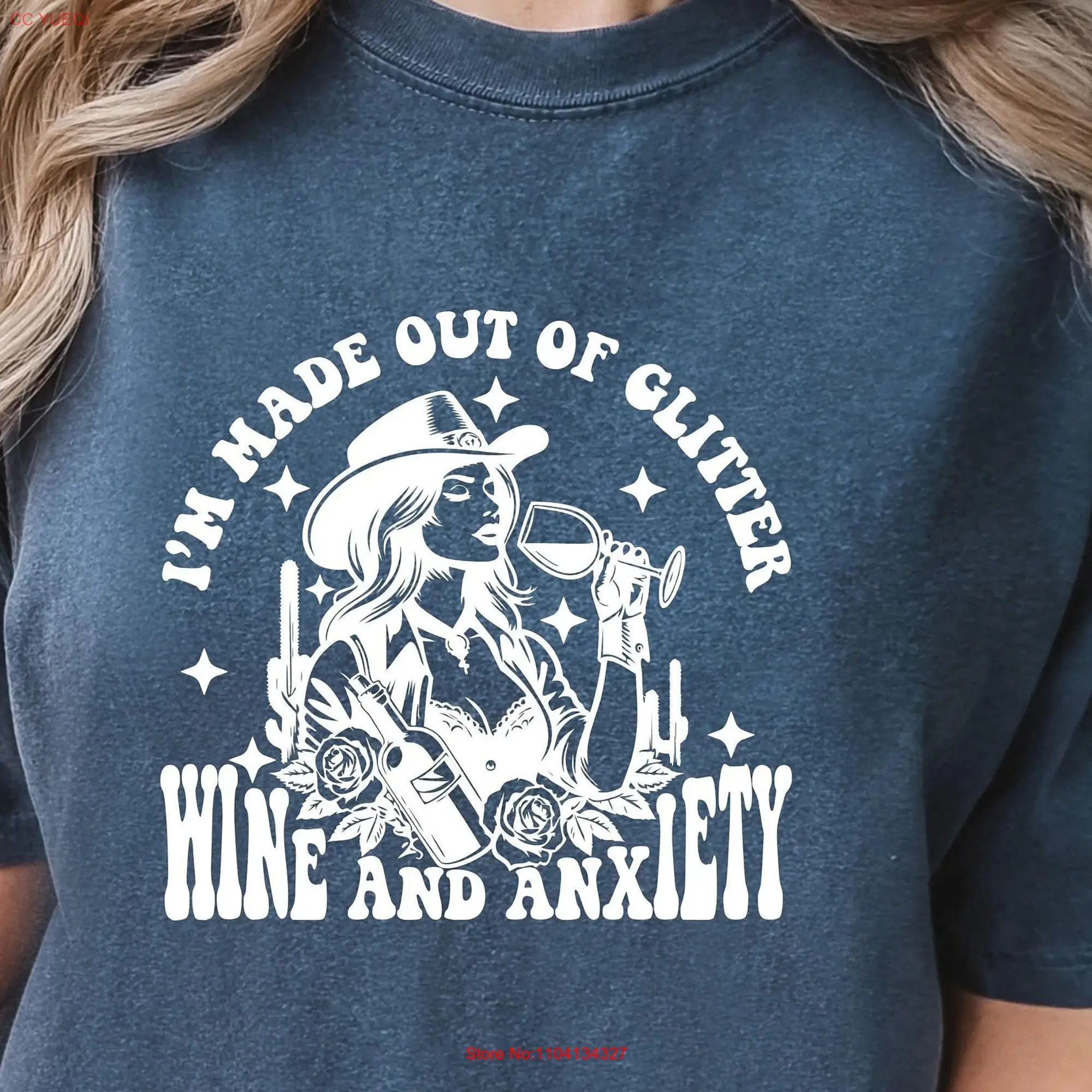 I'm Made Out Of Glitter Wine And Anxiety T Shirt Cool Vibe Girl Humour Design Western Self confidence