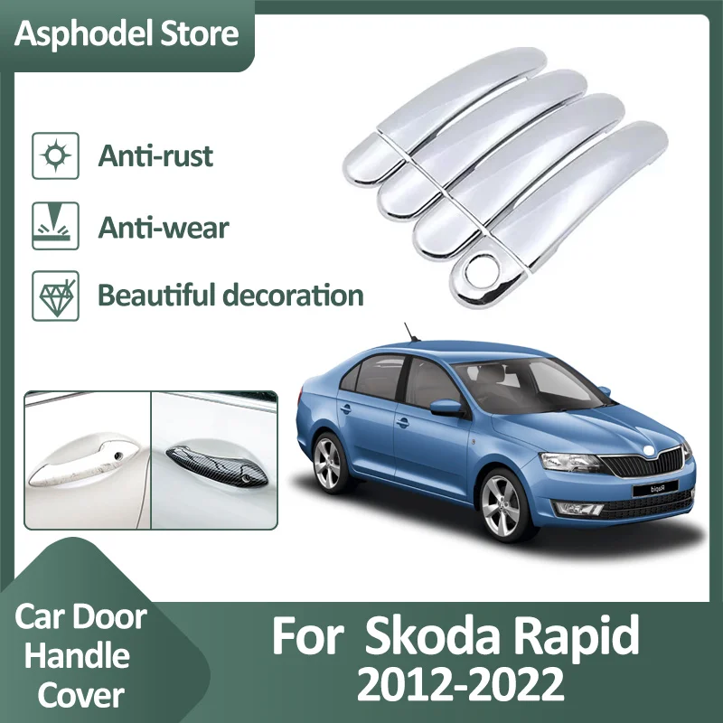 Car Door Handle Cover Trim For Skoda Rapid 2012~2022 Anti-rust Atuo Luxury Exterior Protective Decor Accessories Scratch Sticker