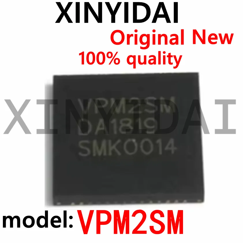 

1PCS/Lot New Original VPM2SM QFN LCD CHIP IC New Original IN STOCK 100%Tess