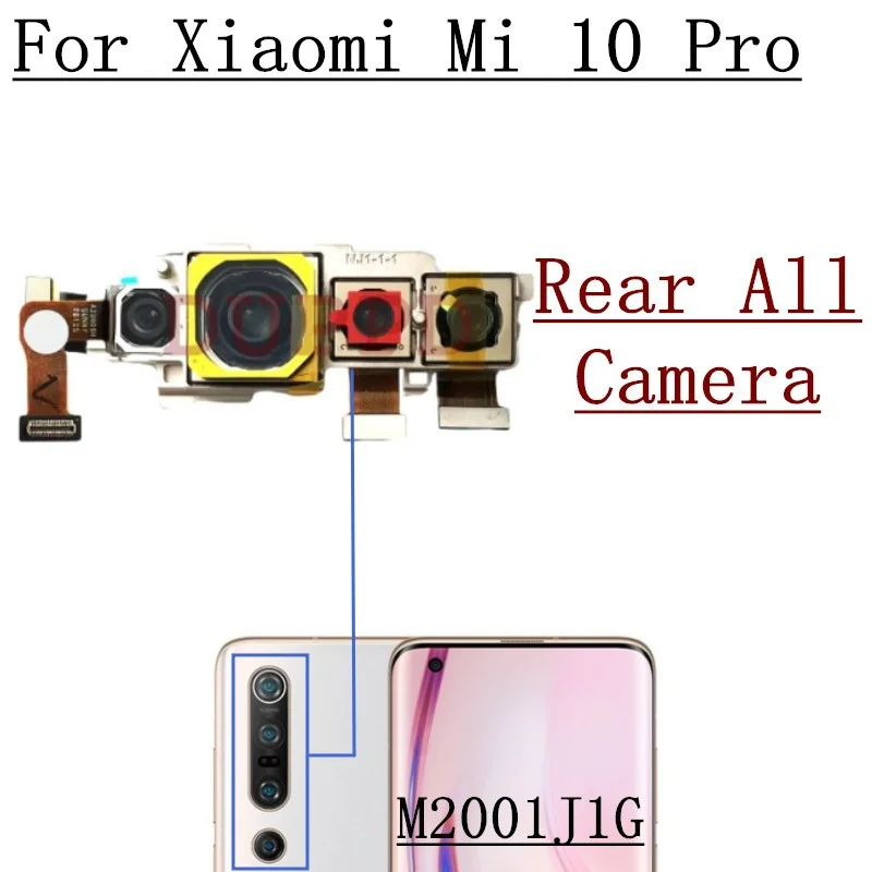 Fotocamera posteriore per Xiaomi Mi 10 Mi10 Pro Ultra 5G Back Main Big Front face Camera Module Flex Cable pezzi di ricambio