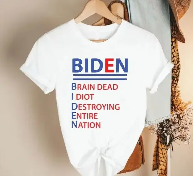 Biden Shirt, Biden Brain Dead Idiot Destroying Entire Nation Shirt, Acrostic