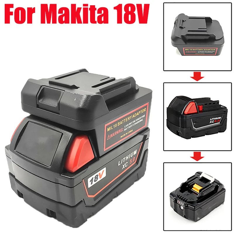 

Battery Adapter Converter for Milwaukee 18V Lithium Batteries Converted To for Makita 18V Lithium Battery Cordless Power Tools