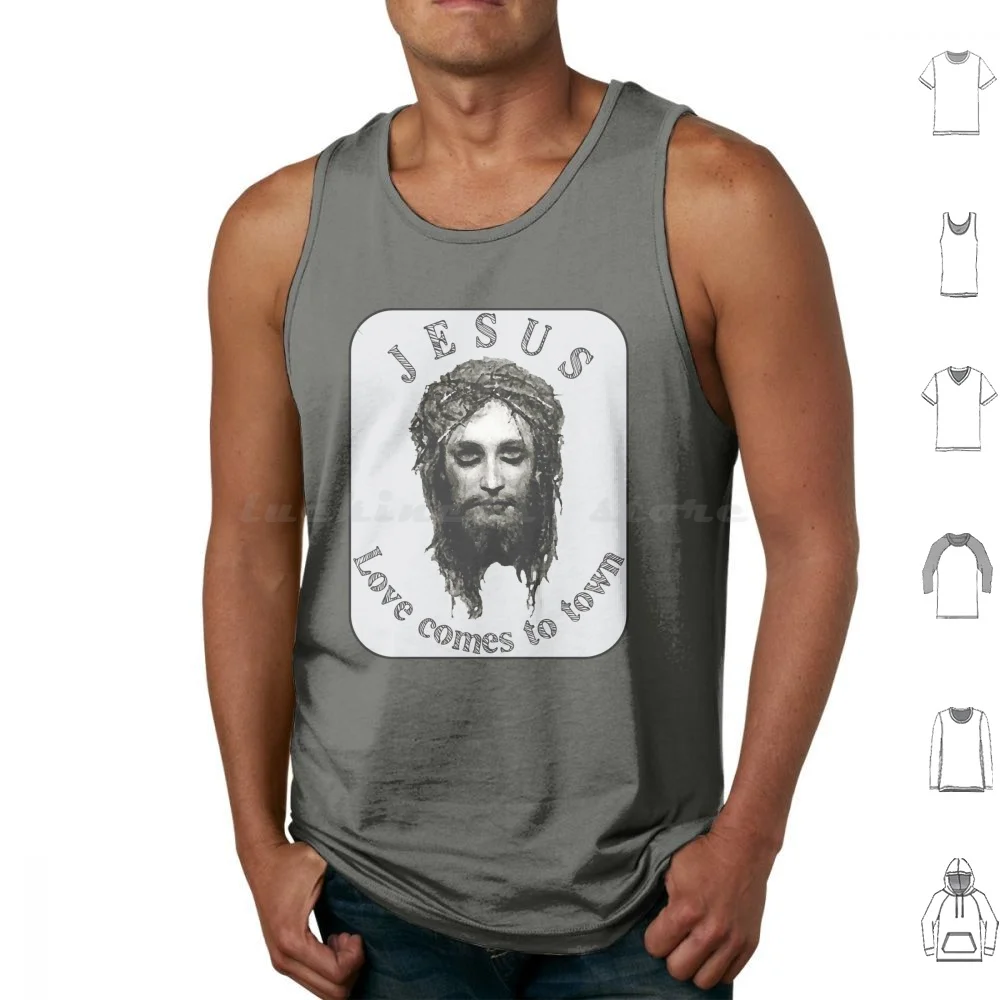 Jesus Love Comes To Town Tank Tops Vest Sleeveless Jesus Son Of God Easter Christmas Savior Of Veronica Anglican Episcopal