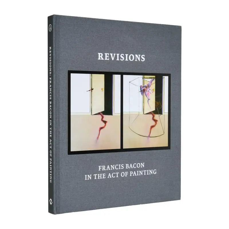 

Revisions Francis Bacon And The Act Of Painting Thames And Hudson Ltd Thames And Hudson Ltd 9780500966280 Book