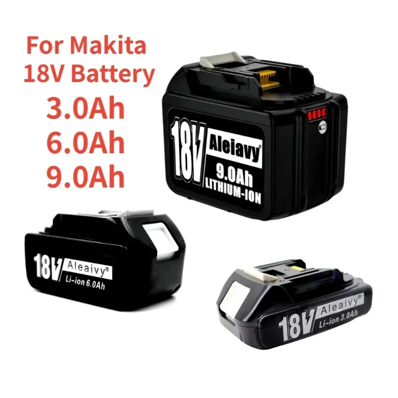 18V 3Ah 6Ah 9Ah Rechargeable Battery Pack Charge For Makita BL1830B BL1850B BL1850 BL1840 BL1860 Replacement Lithium Ion Battery