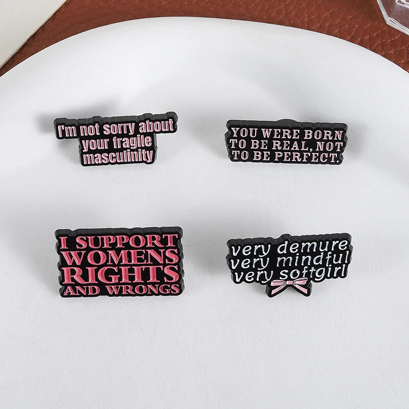 أنا لست آسف حول دبابيس المينا الذكورية الهشة الخاصة بك النسوية إقتباس أنا دعم حقوق المرأة والخطأ شارة مجوهرات هدايا