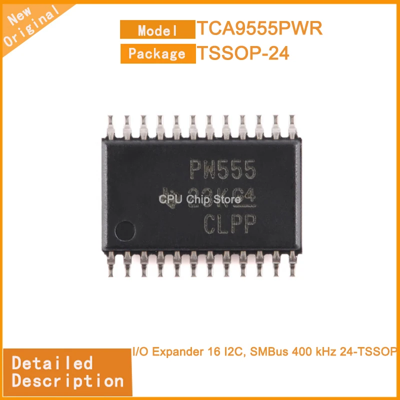 10Pcs/Lot  New Original  TCA9555PWR  TCA9555 I/O Expander 16 I2C, SMBus 400 kHz 24-TSSOP