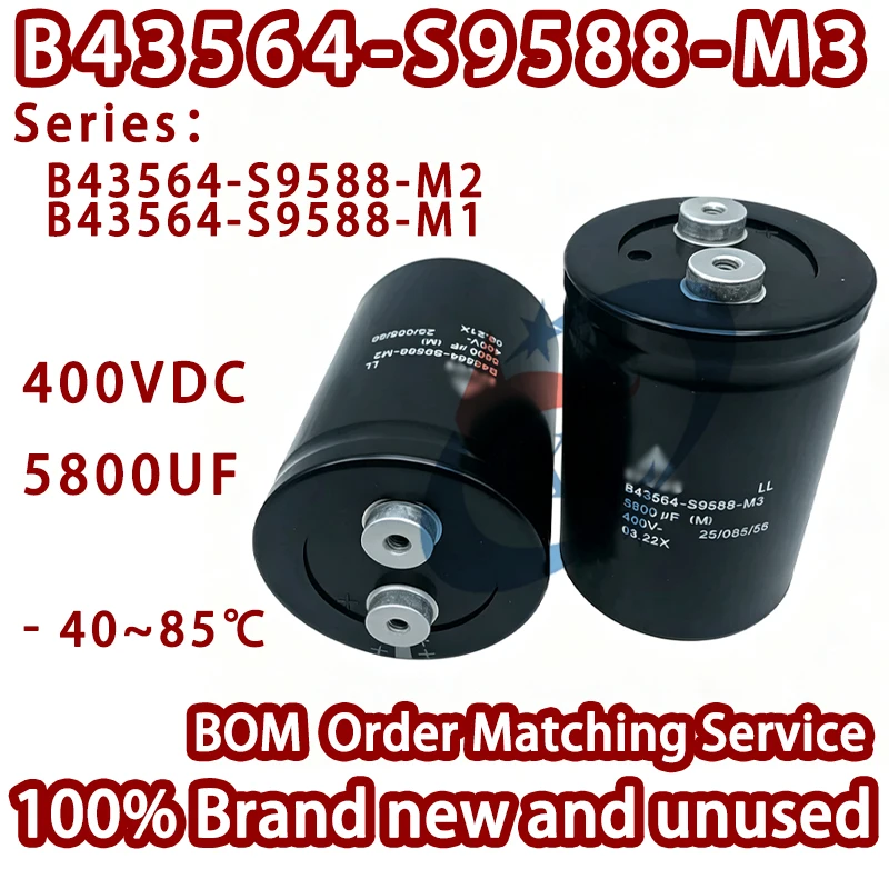 100% Brand New Import-EPCOS B43564-S9588-M3 B43564-S9588-M2 B43564-S9588-M1 400V 5800uF Stud Aluminum Electrolytic Capacitor