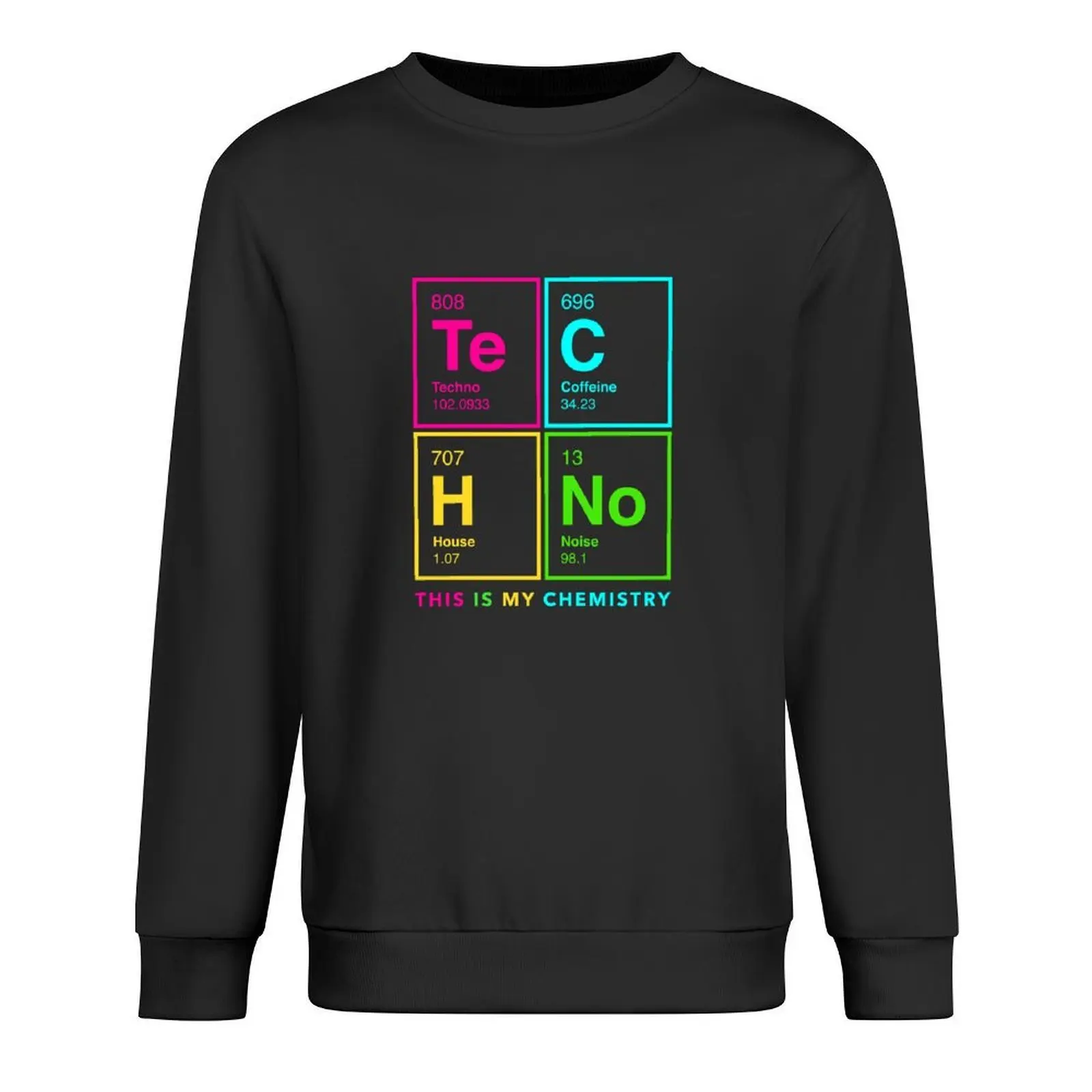 

Te-C-H-No Periodic Table of Techno, EDM, Rave DJ Pullover men's sweat-shirt mens clothes tracksuits sweatshirt men