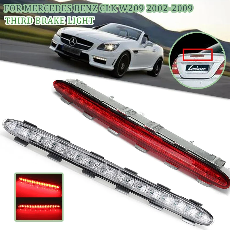 2 Colors Car LED Rear Tail Third Brake Light Stop LED Light Lamp For Mercedes For Benz CLK W209 2002-2009 2098201056