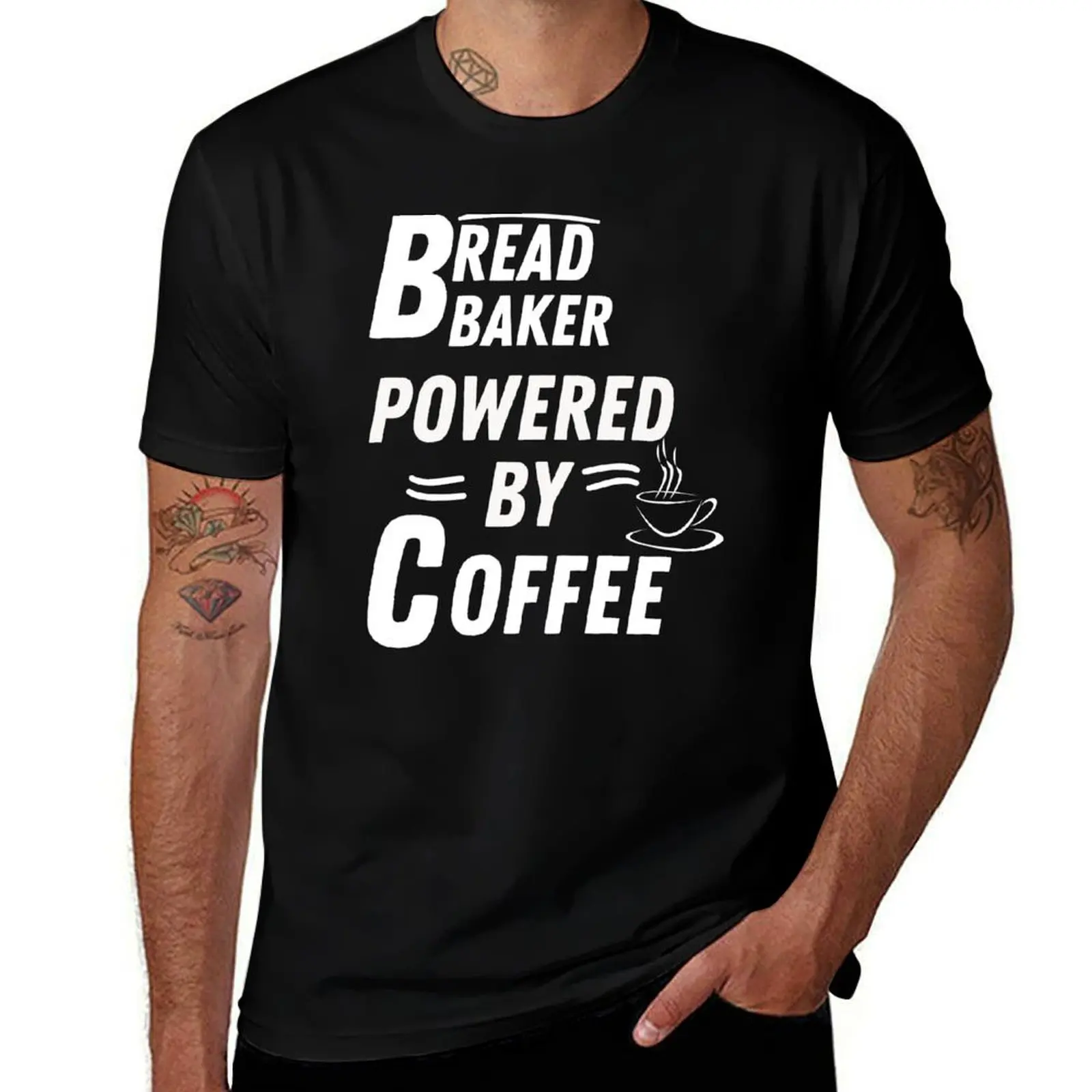 

Bread baker powered by coffee T-Shirt black cotton t-shirt plain for man package funny t shirts man