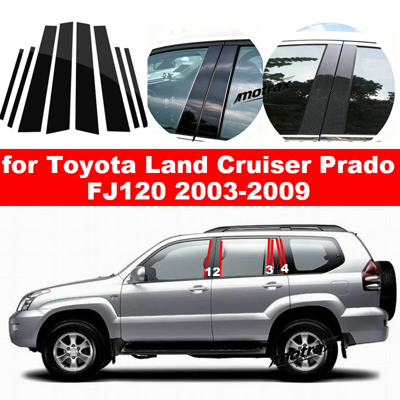 For Toyota Land Cruiser PRADO FJ120 2003-2009 Car Pillar Posts Door Window Trim Cover Window Decorative Cover BC Column Sticker