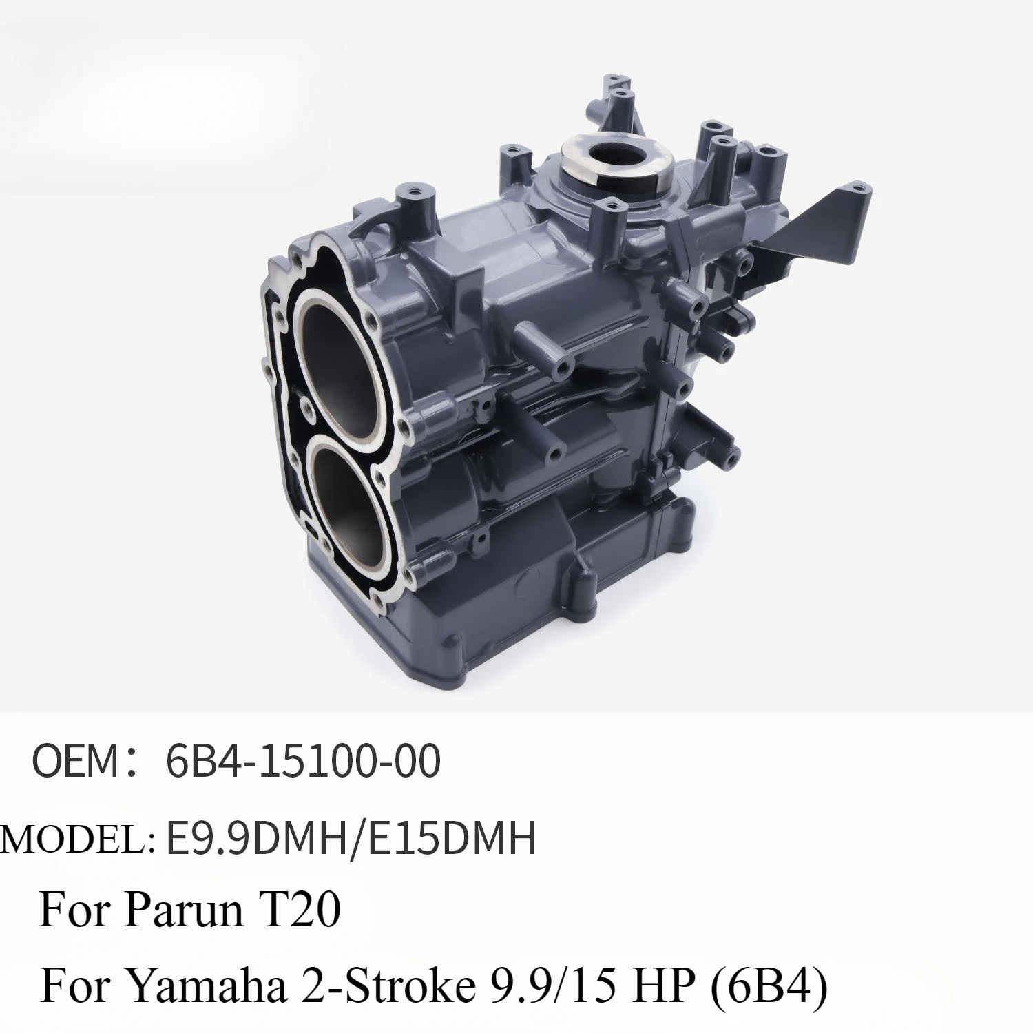 Crankcase for Yamaha 2-Stroke 9.9/15 HP (6B4) Outboard Motor Crankcase Assembly for Parsun T20 6B4-15100-00 E9.9DMH/E15DMH