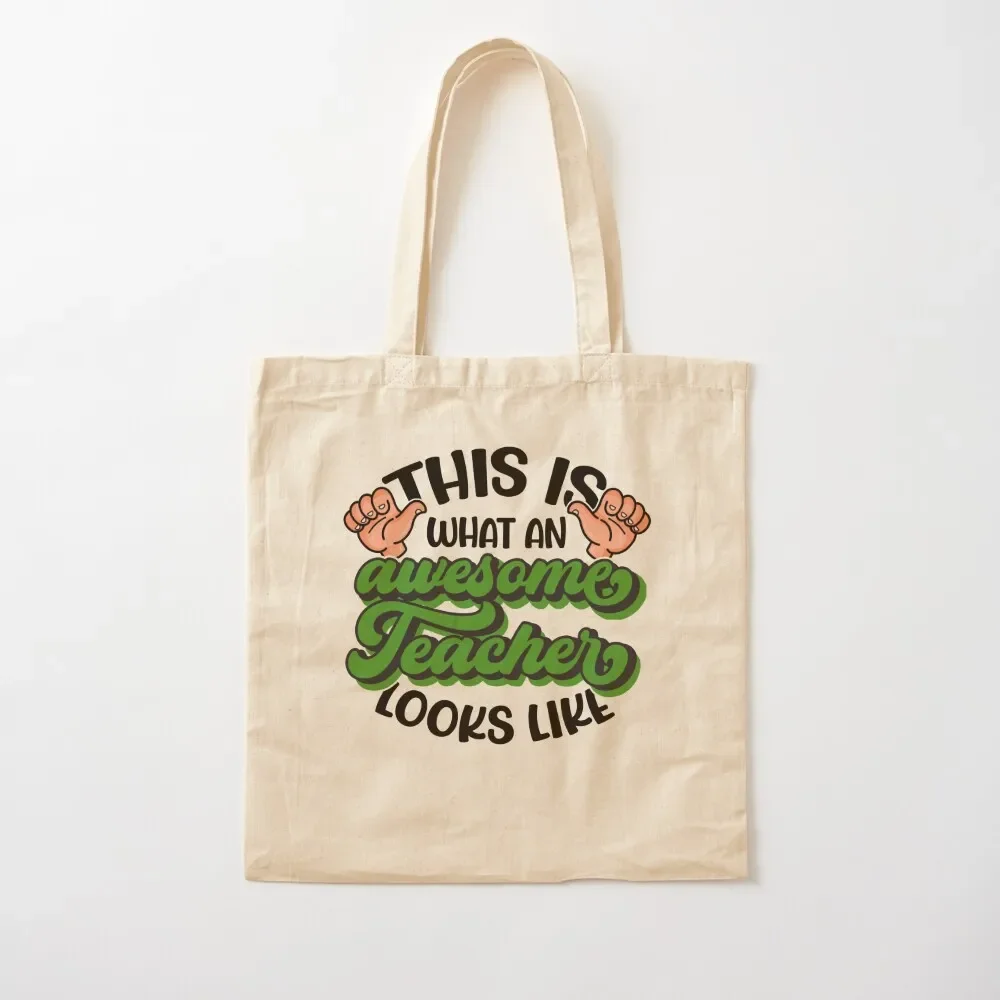 

This Is What An Awesome Teacher Looks Like, Funny Teacher Gift Tote Bag Gift bags shopper bags Tote Bag