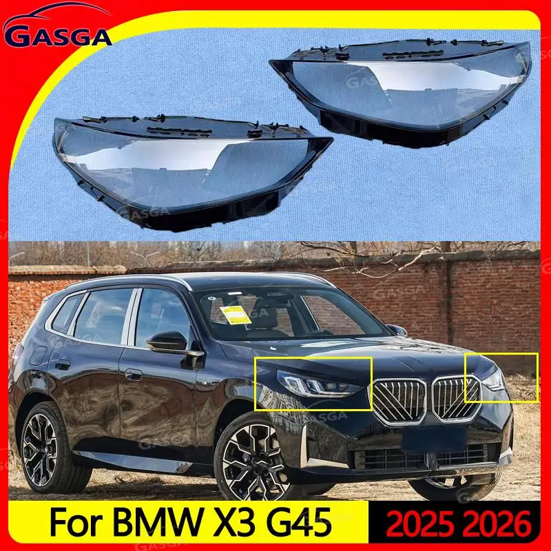 

For BMW X3 G45 2025 Headlight Transparent Lampshade Car Headlights Lens Cover Transparent Headlamp Shell Replace Shell
